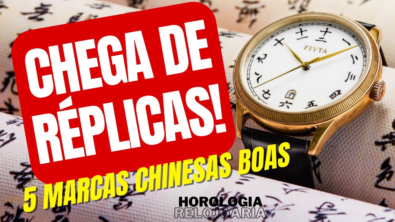 5 marcas chinesas que voc&ecirc; precisa conhecer! Rel&oacute;gios Chineses Bons e Baratos (e caros tamb&eacute;m!)