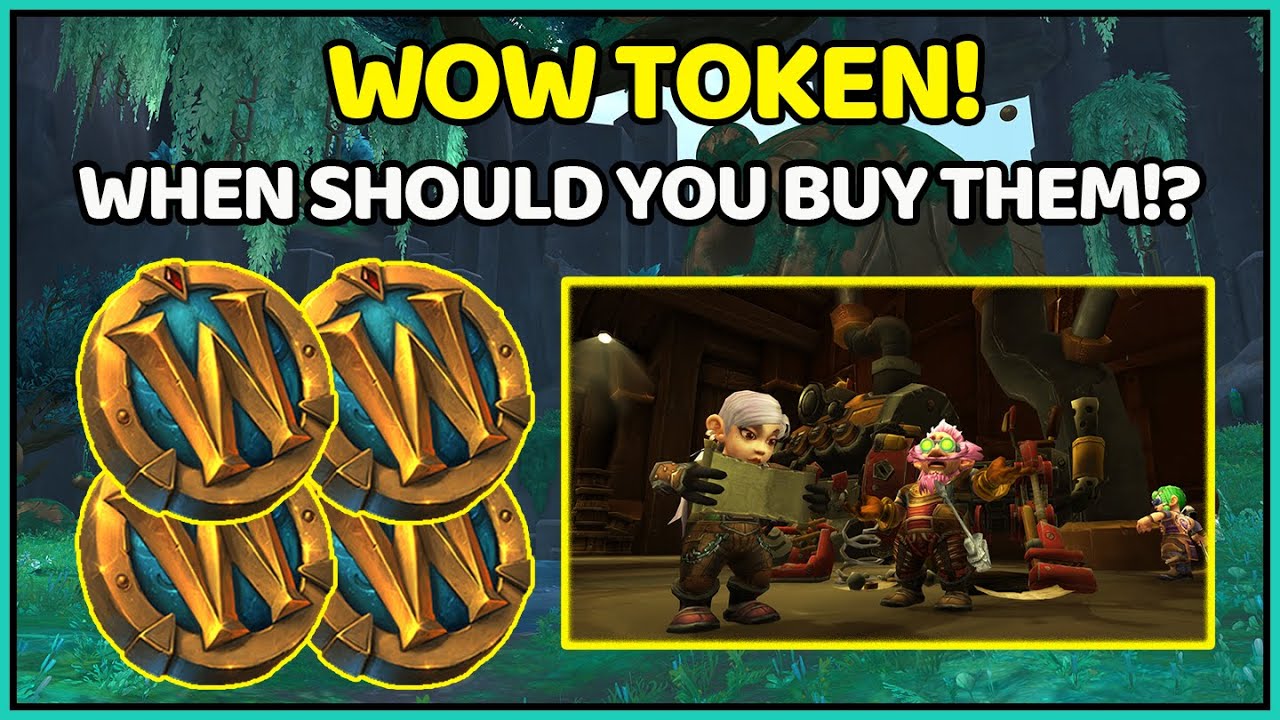 When Should You Buy A WoW Token? | Shadowlands Goldmaking