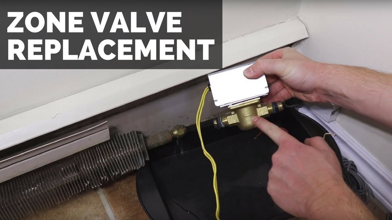 Zone Valve Replacement: Hydronic Heating System