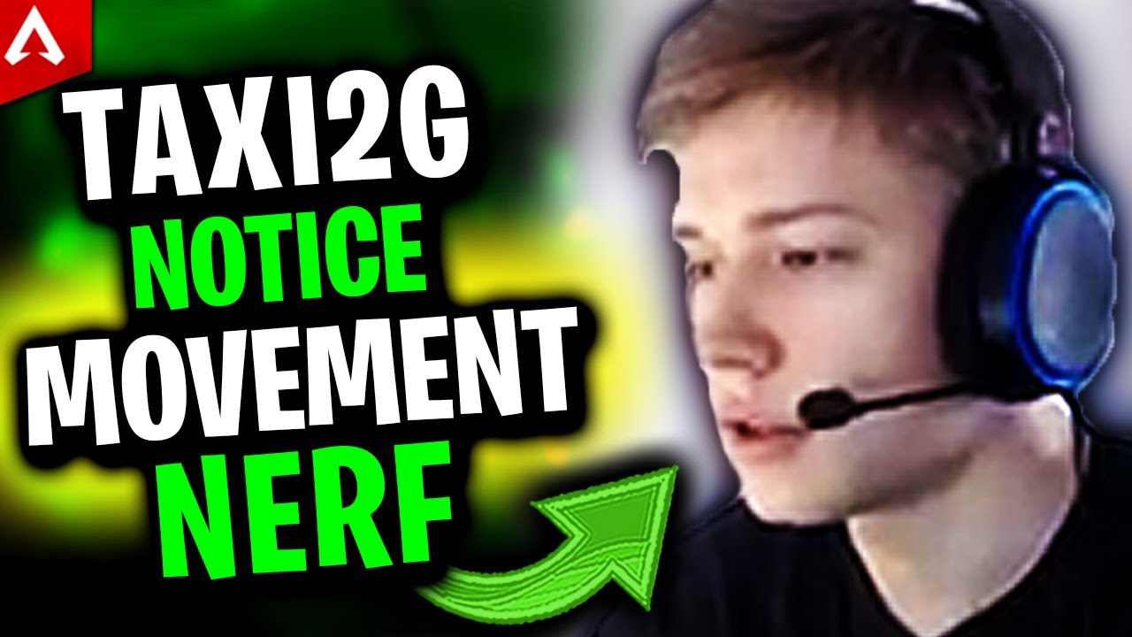 Taxi2g Explains How Movement Got Shadow Nerfed