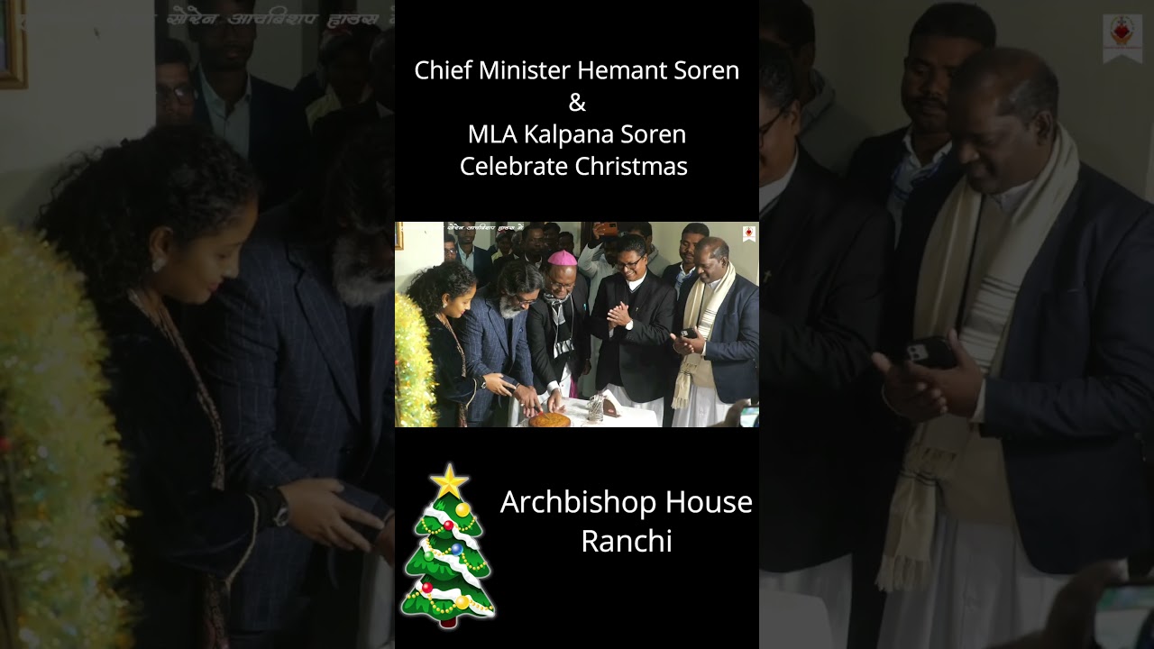Hemant Soren, CM Jharkhand Celebrates Christmas at Archbishop House Ranchi | ARCHDIOCESE OF RANCHI