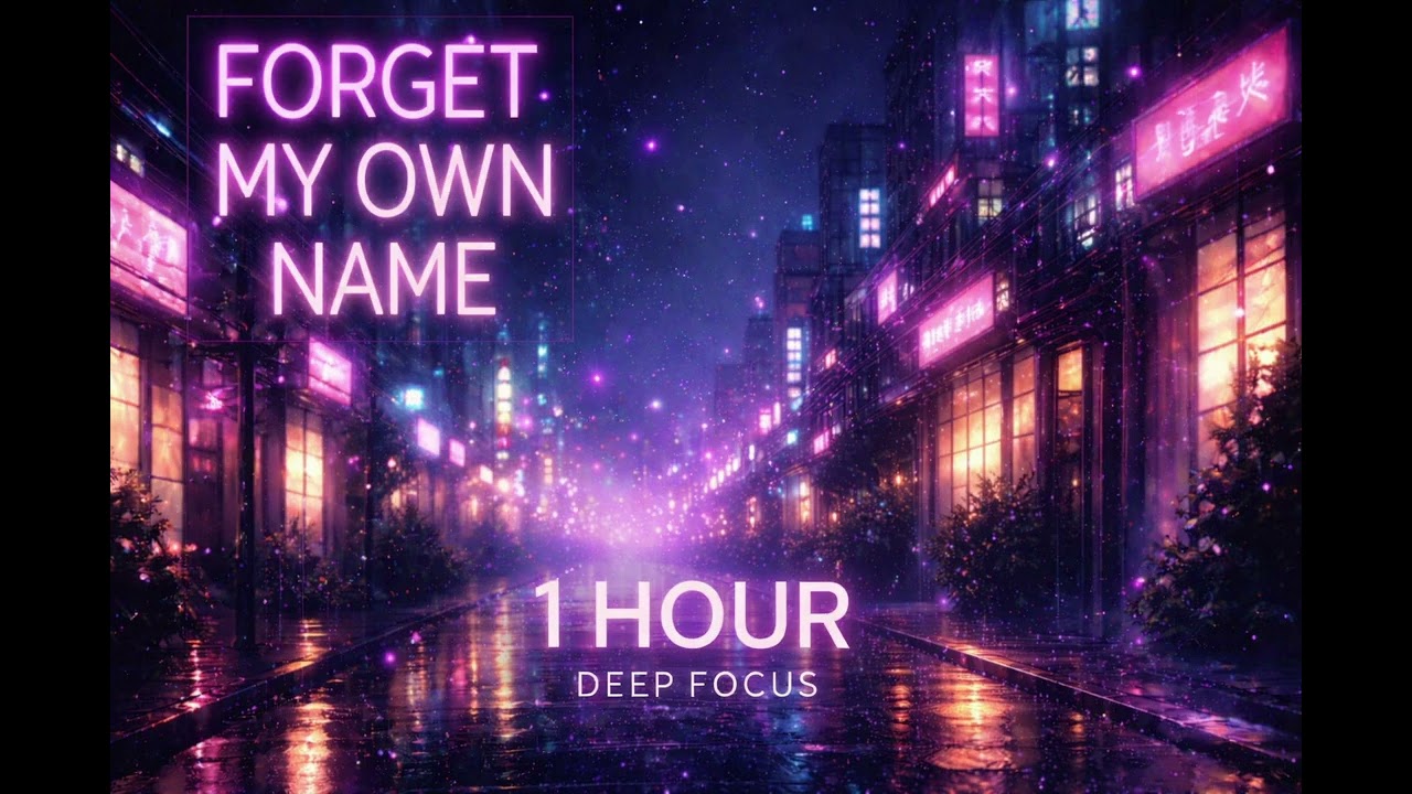 Perfect Deep Work Focus – FORGET MY OWN NAME | 1 Hour Concentration Looped Music