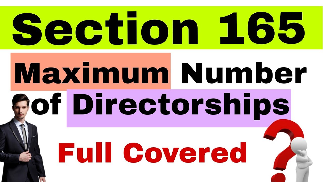 #13 Section 165 Maximum number of directorships || Companies Act 2013