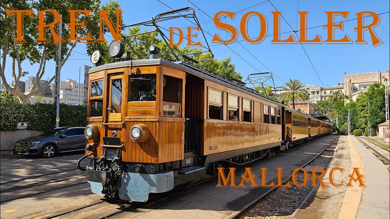 TREN DE SÓLLER: HISTORIA Y PAISAJE EN MALLORCA #dji #soller #mallorca #islasbaleares #travel #train