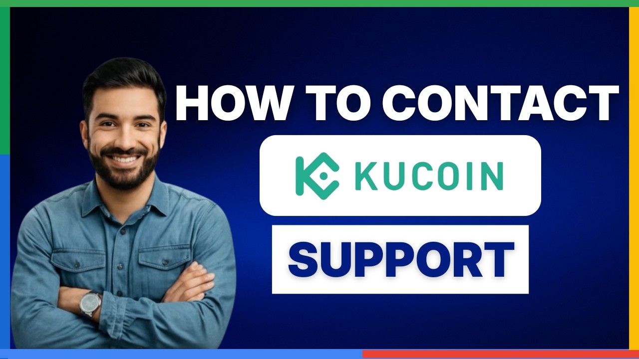 How to contact KuCoin support[2026 Full Guide]