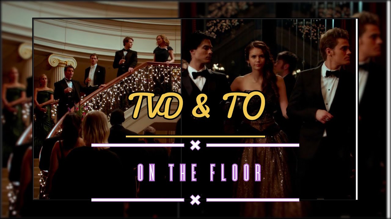 Vampire Diaries & Originals -Mikaelson Ball || On the floor || #vampirediaries #theoriginals #tvd