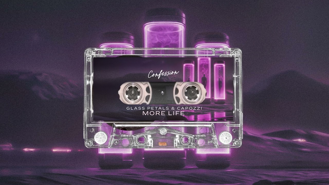 Glass Petals & Capozzi - More Life