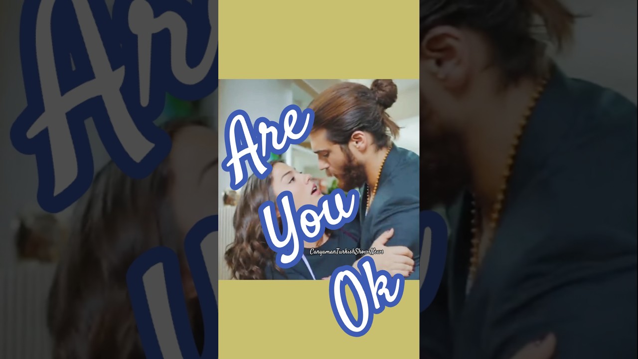 Sanem is coming from one side Can is coming from the other &mdash; Can says, &ldquo;Are you okay?  #canyaman