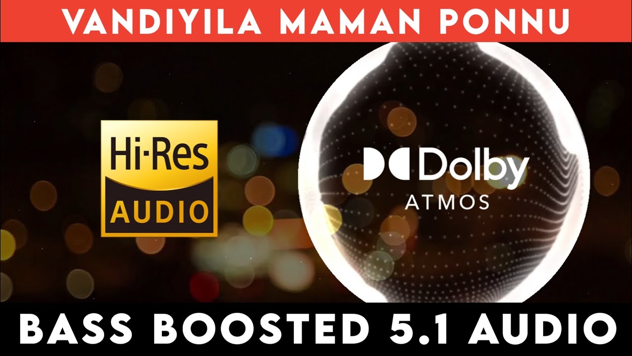 🔥🔥🔥VANDIYILA MAMAN PONNU | ⭕️ 5.1 SURROUND ⭕️ | 🔊 BASS™ BOOSTED 🔊 | 🔊SUB BASS™🔊 | @tharmiganp
