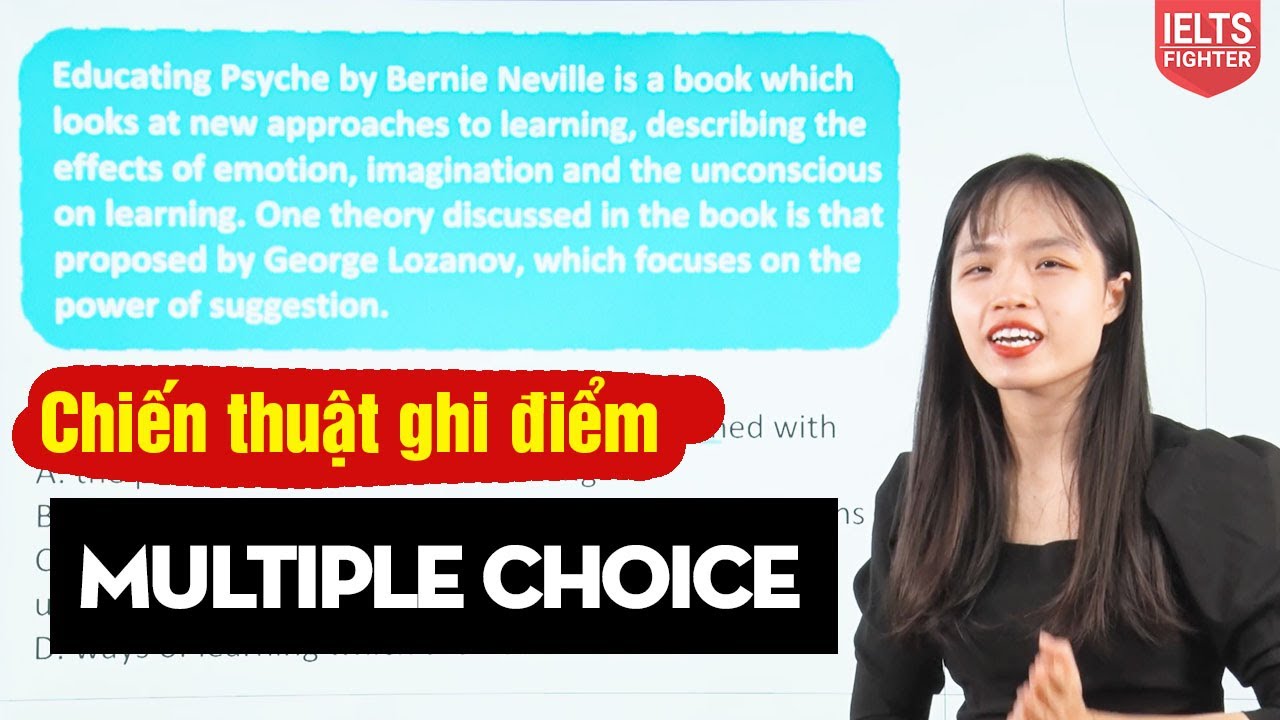 IELTS Reading: Multiple Choice - Cách trả lời ghi điểm tối đa | IELTS FIGHTER