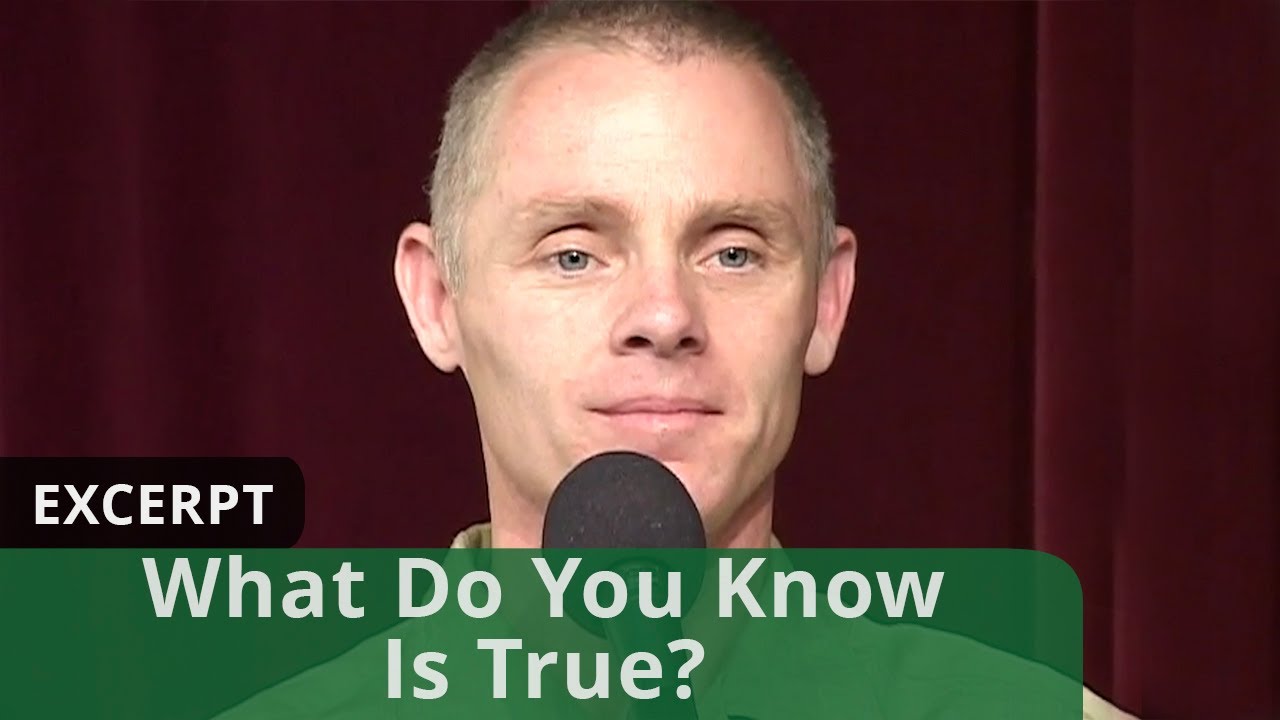 What Do You Know Is True (Excerpt)