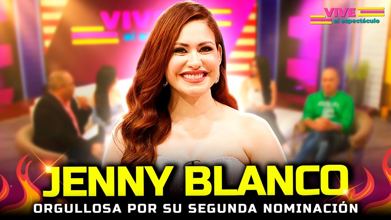 Jenny Blanco expresa su emoci&oacute;n por su segunda nominaci&oacute;n a los Soberano | VIVE EL ESPECTACULO