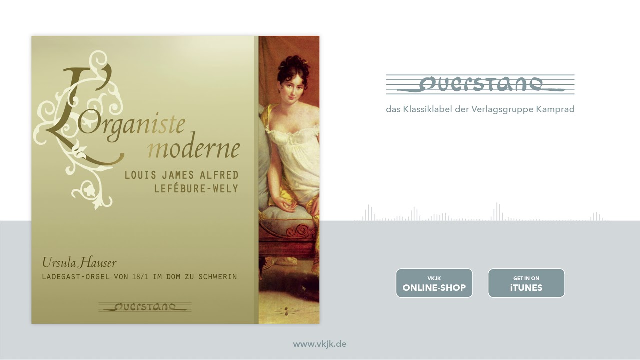 Louis Alfred James Lef&eacute;bure-W&eacute;ly - &bdquo;L'Organiste Moderne: Sortie&ldquo;