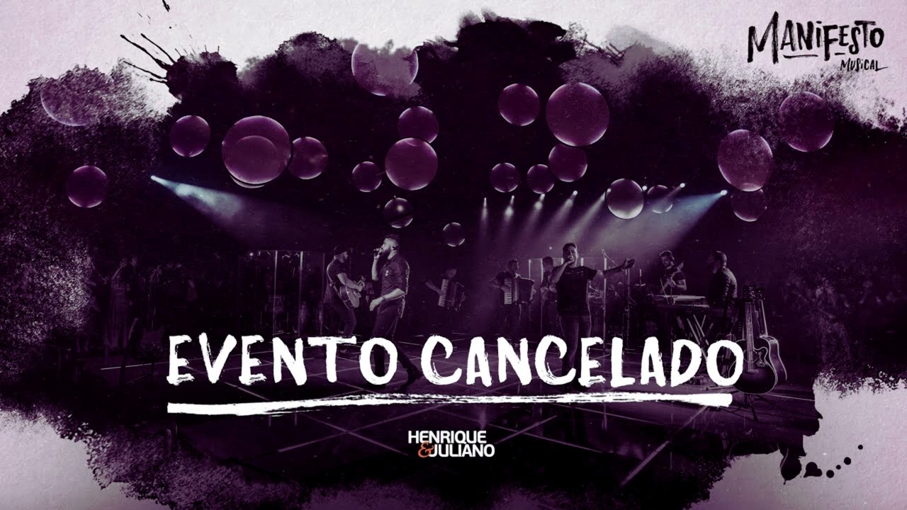Evento cancelado &ndash; Henrique e Juliano