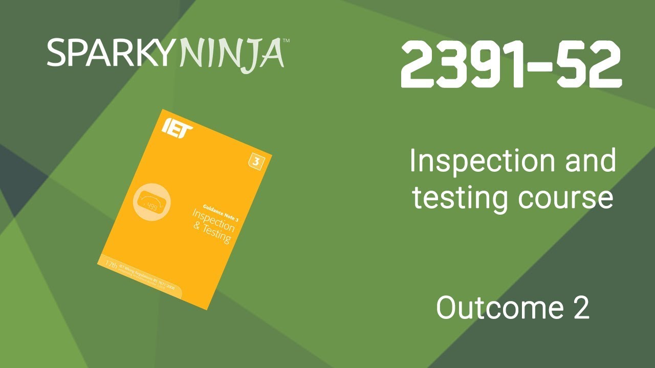 2391-52 Inspection and testing course - Outcome 2