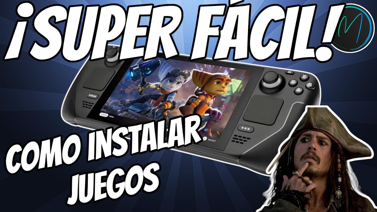 Instalar Juegos en SteamDeck