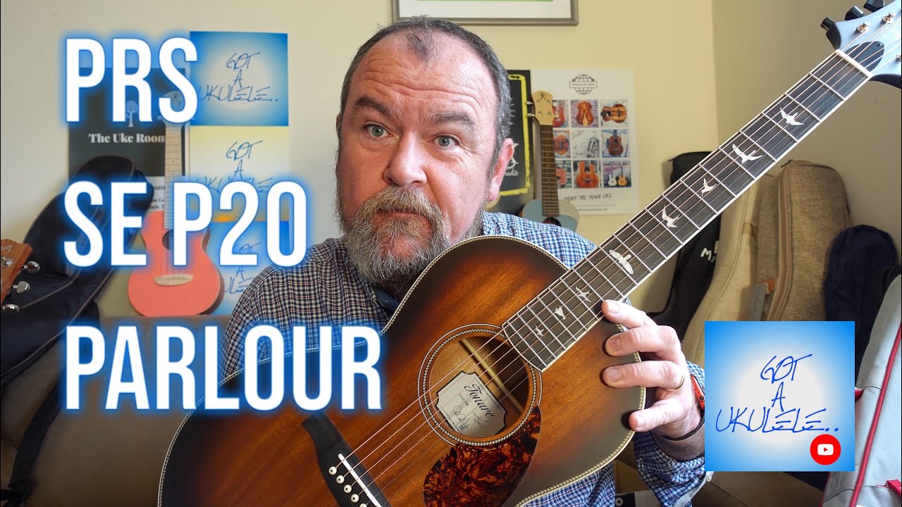 Обзоры Not A Ukulele — PRS SE P20 Parlour Guitar