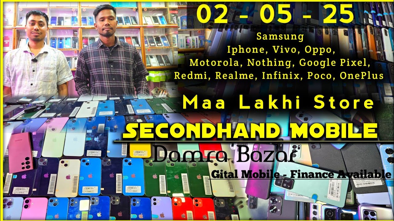 Gital Secondhand Mobile Update | Maa Lakhi Store - Damra Bazar | For New Mobile Finance Available
