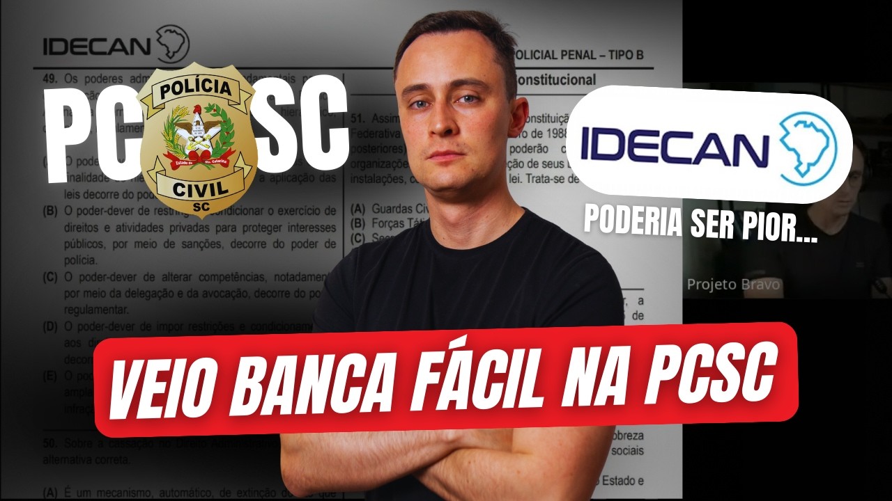 An&aacute;lise da Banca IDECAN Concurso PCSC 2025 (veio f&aacute;cil)