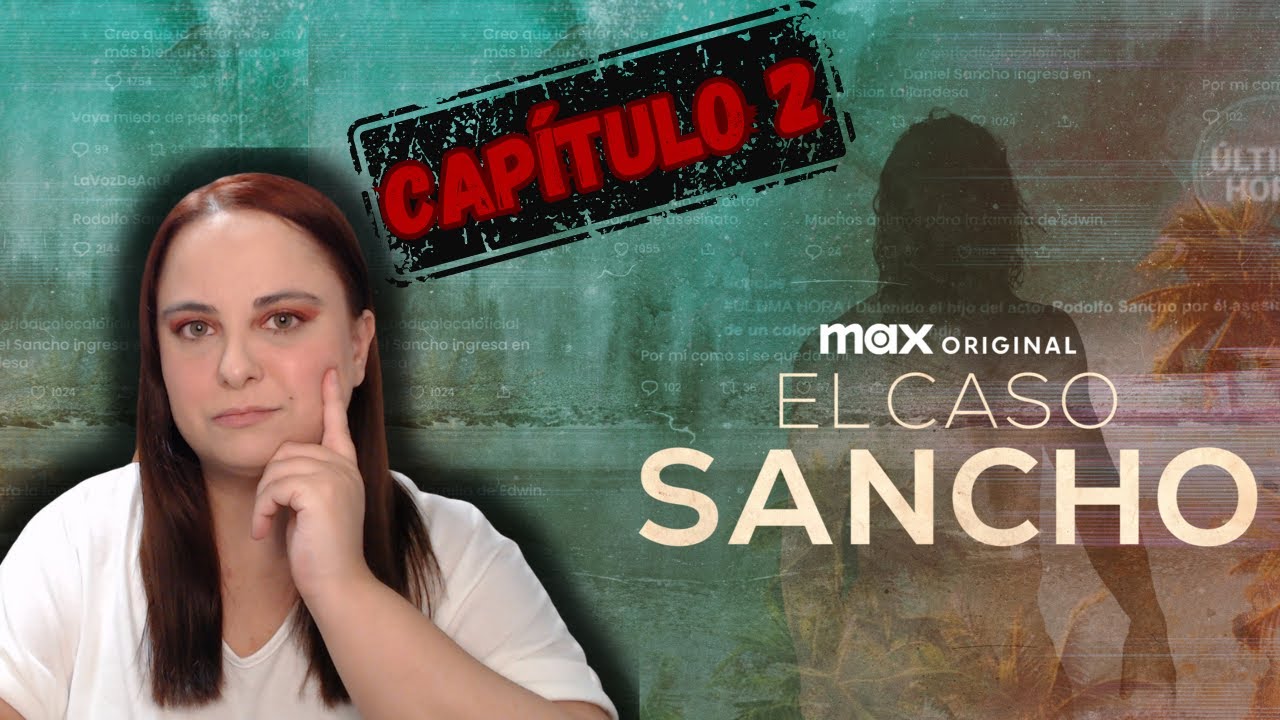 Documental caso SANCHO CAPÍTULO 2. Continua el SINSENTIDO!!!