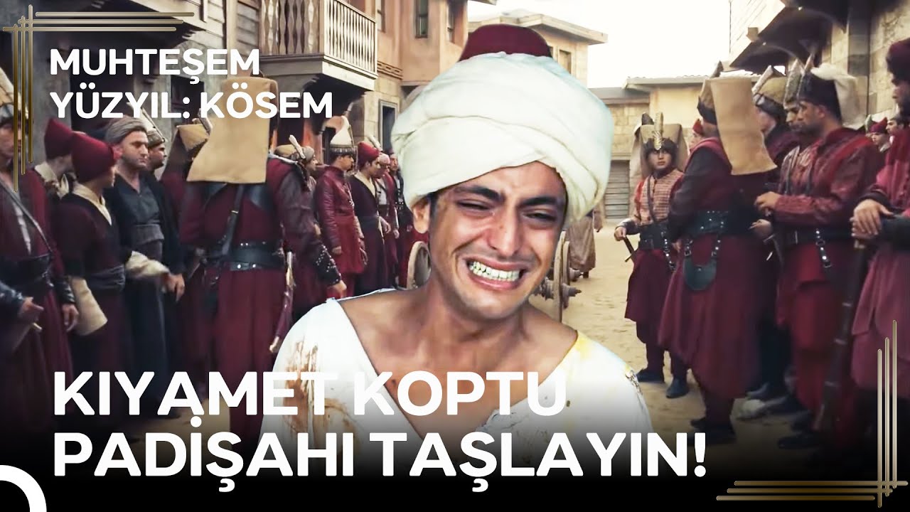 Yeniçeriler Ayaklanırsa, Padişah'ı Bile Tanımazlar | Muhteşem Yüzyıl: Kösem