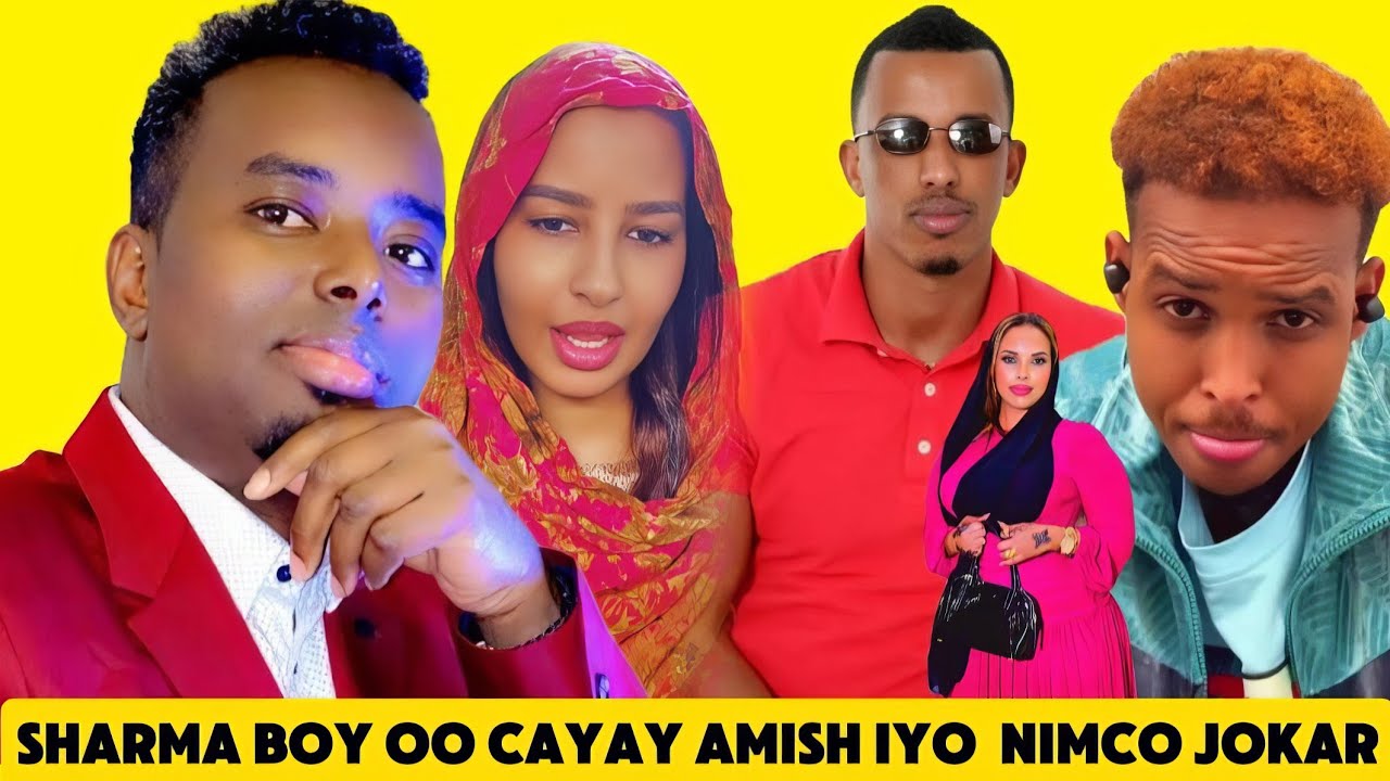 SHARMA BOY OO CAAYAY ILKACASE IYO NACIIMO JOOKAR