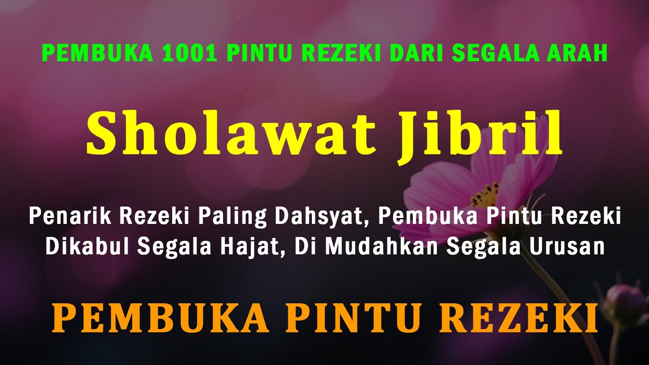 Sholawat Jibril Tanpa Musik, Sholawat Merdu Menyentuh Hati, Sholawat Pembuka Rezeki | 16