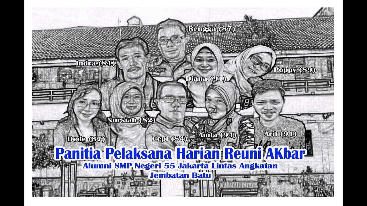 Reuni Akbar SMPN 55 Jembatan Batu Jakarta (07 Juli 2019) 