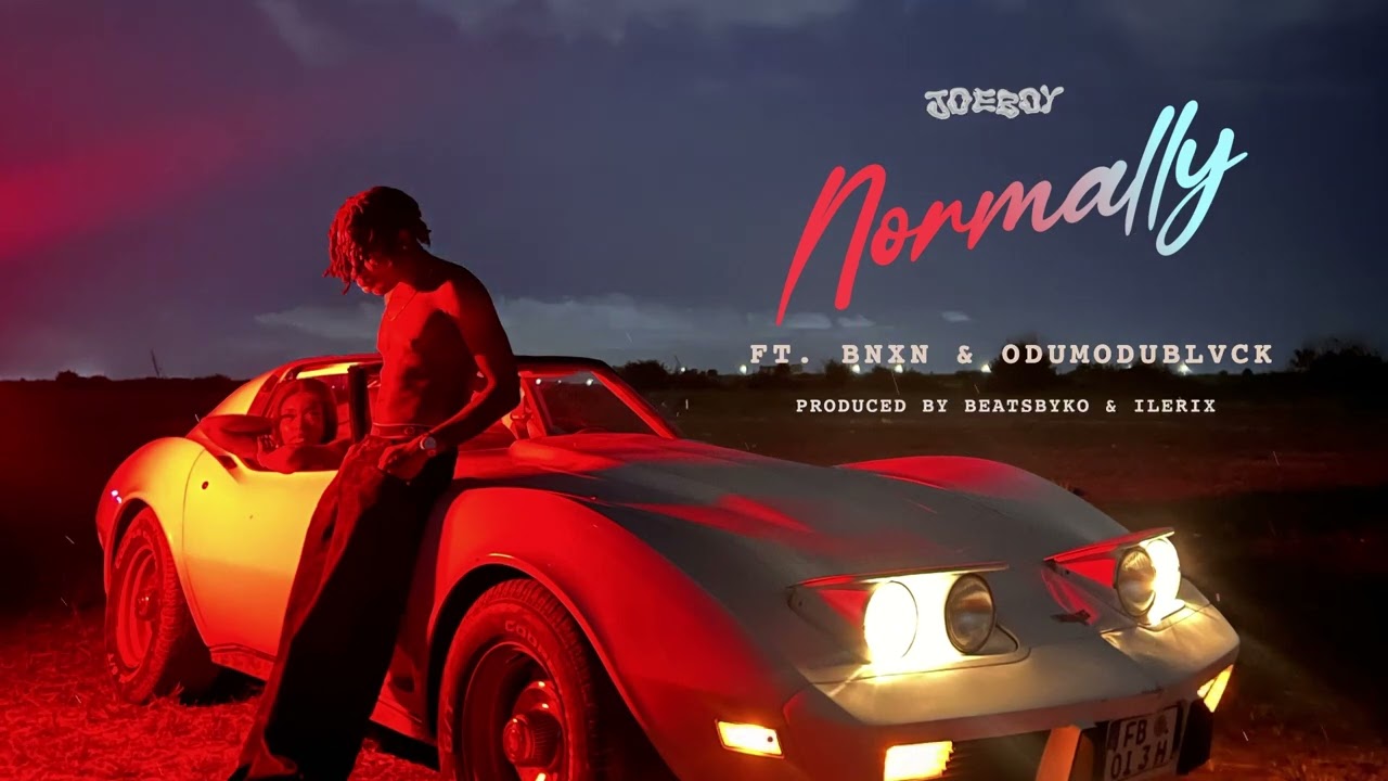 Joeboy - Normally (feat. BNXN & Odumodublvck) [Official Music Audio]