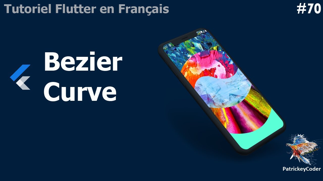 #70 -Tutoriel Flutter en Français - Bezier Curve