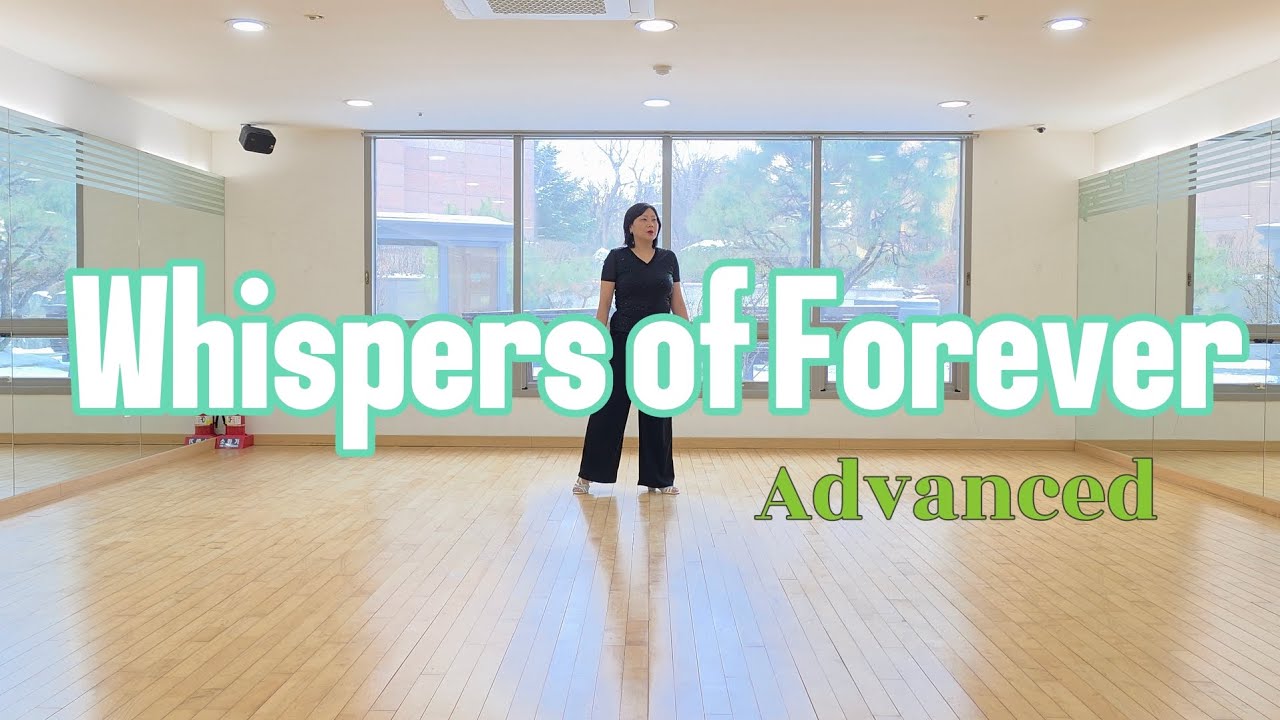 Whispers of Forever Linedance/Advanced#미니선셋라인댄스#Dance