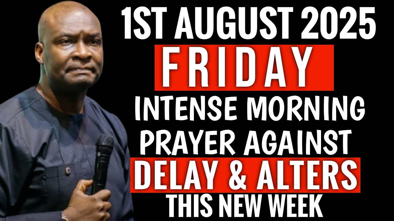 [AUGUST 1ST 2025] POWERFUL PRAYER AGAINST DELAY & ALTERS - APOSTLE JOSHUA SELMAN