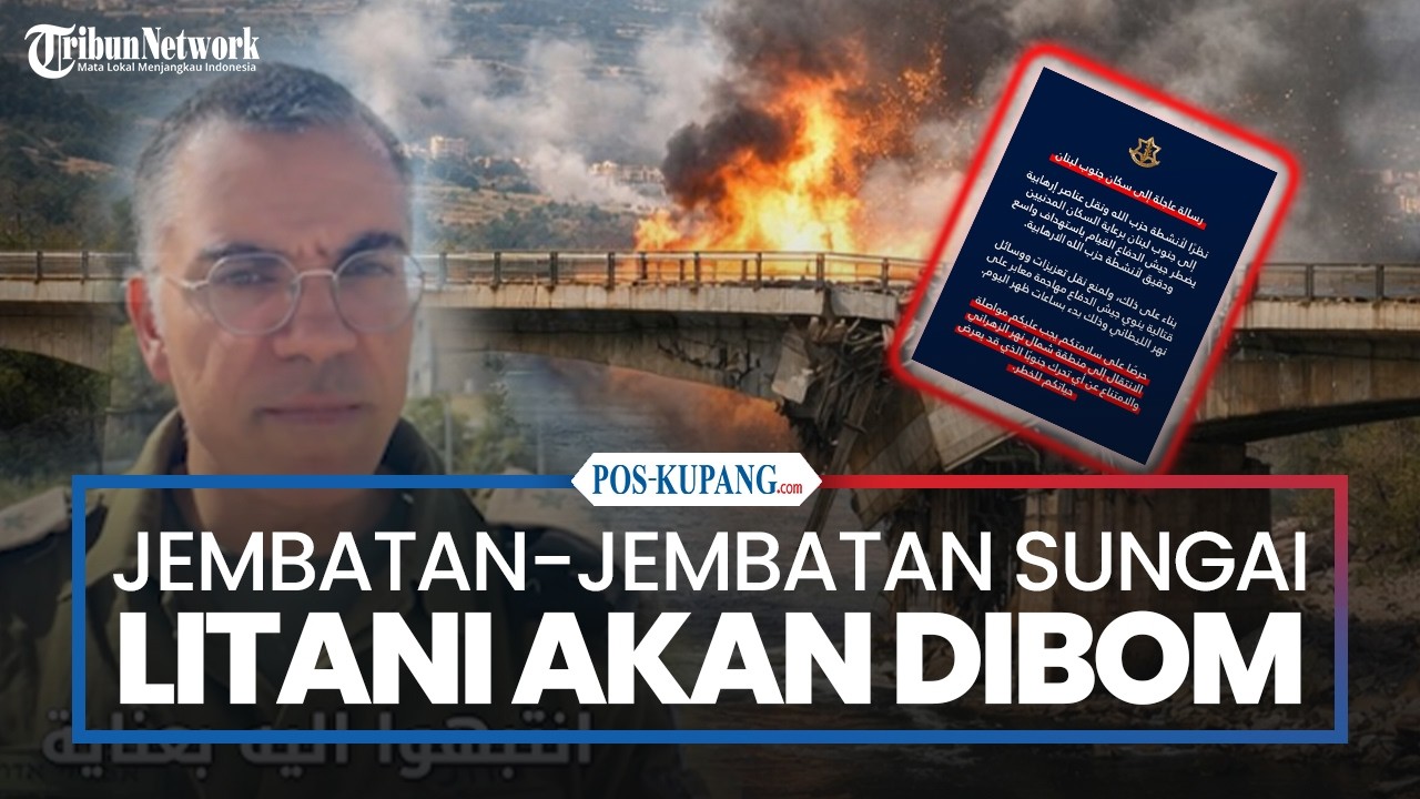 IDF Katakan akan Bombardir Jembatan-jembatan di Sungai Litani
