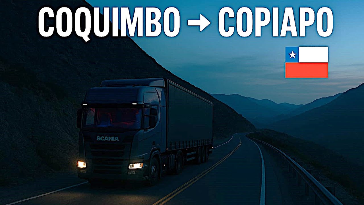 🚛 Recorriendo CHILE de NOCHE | Coquimbo → Copiapó | ETS2 (350 KM)