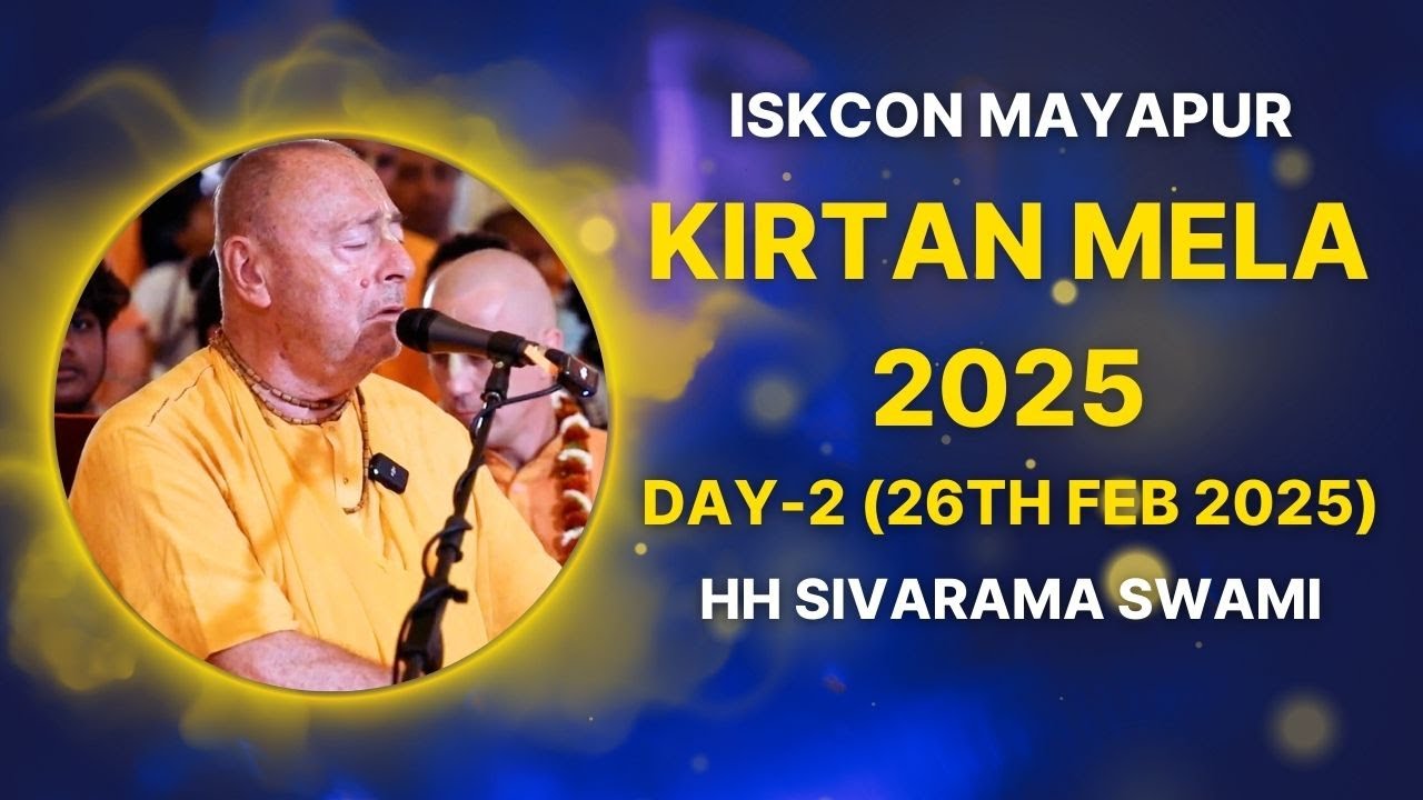 ISKCON Mayapur Kirtan Mela 2025 || Day - 2 || HH Sivarama Swami