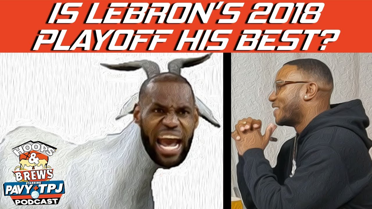 Lebron Best Playoff Ever ? | Hoops N Brews