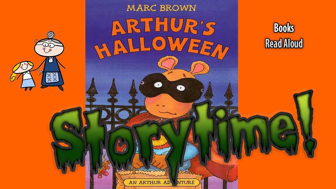 ARTHUR'S HALLOWEEN ~Halloween Stories ~ StoryTime ~  Bedtime Story ~ Read Aloud Books
