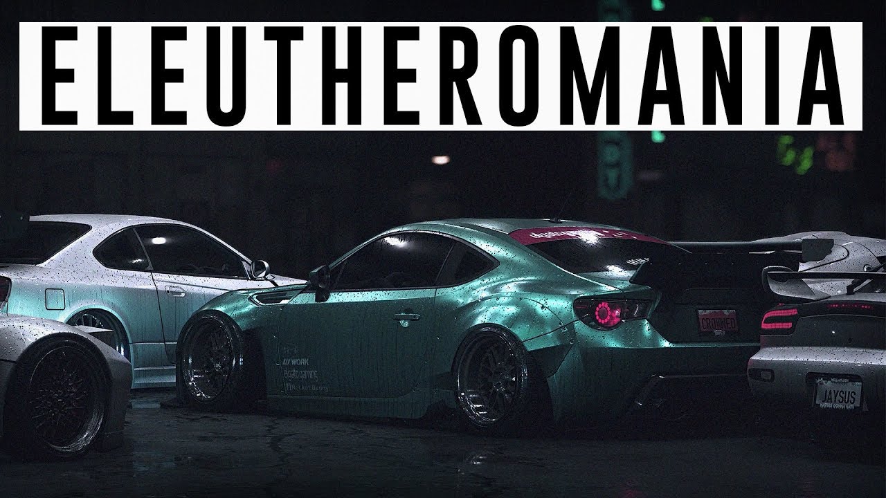 ELEUTHEROMANIA / NEED FOR SPEED W/EKRONIC