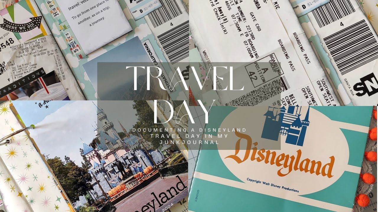 Documenting a Disneyland Travel Day in a Junk Journal