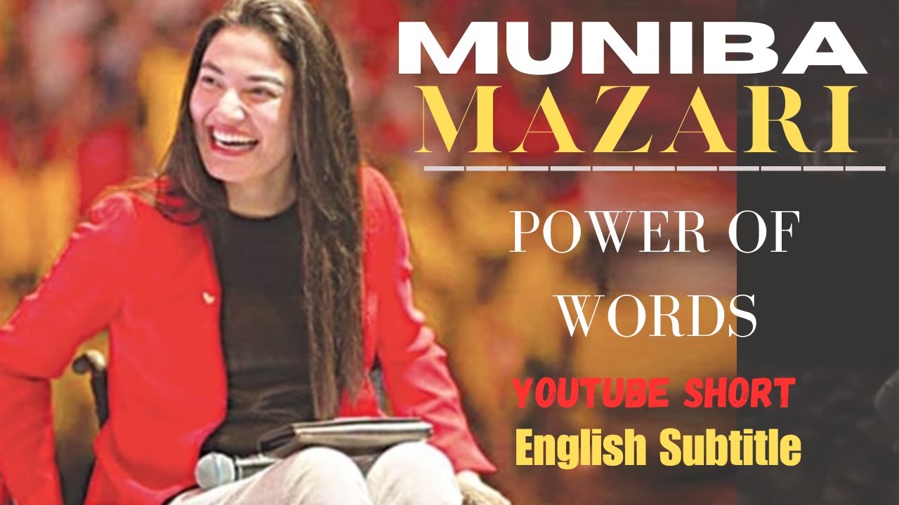 Power Of Words  - MUNIBA MAZARI MOTIVATIONAL || INSPIRATIONAL SPEECH 2023 English Subtitles