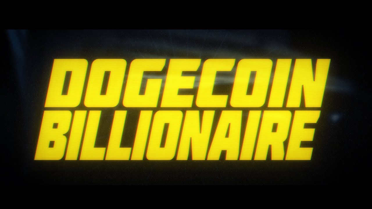 Dogecoin Billionaire | Teaser #1 (2022)