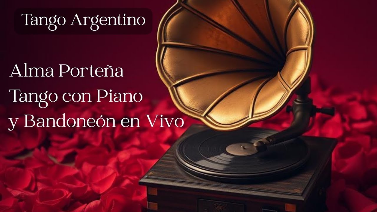 Alma Porteña – Tango con Piano y Bandoneón