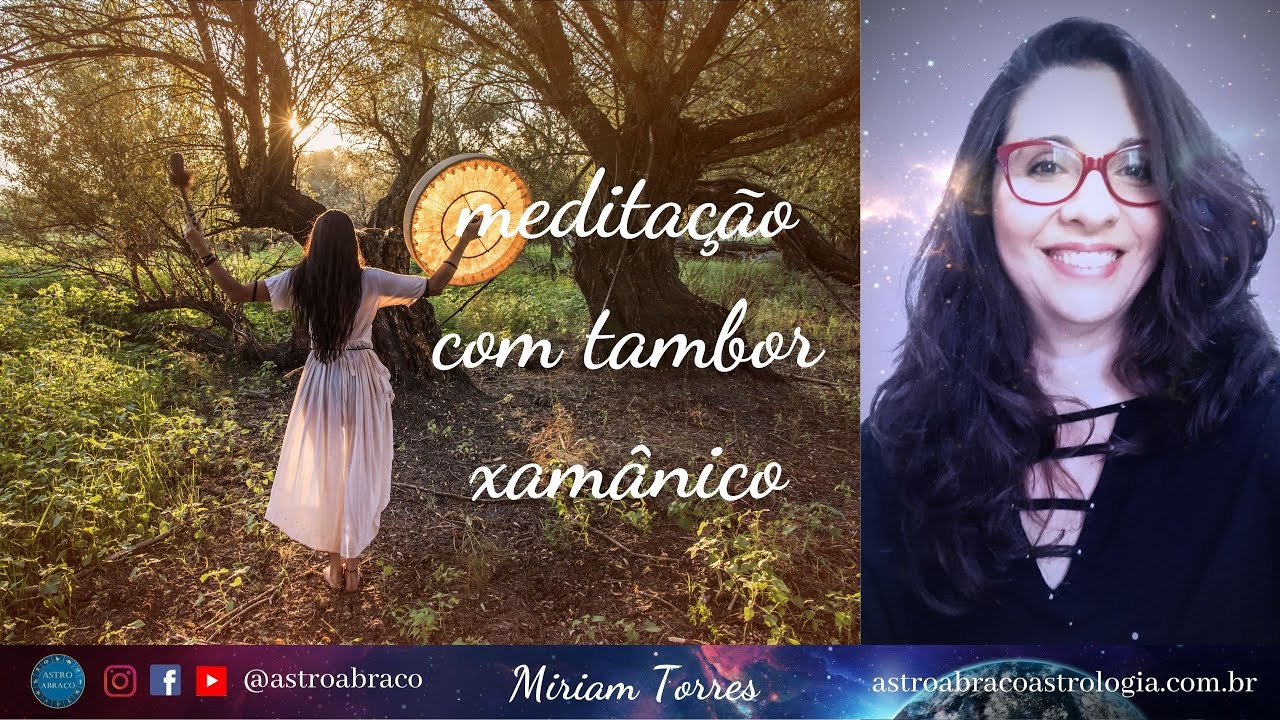 Meditação guiada com tambor Xamânico - Xamanismo