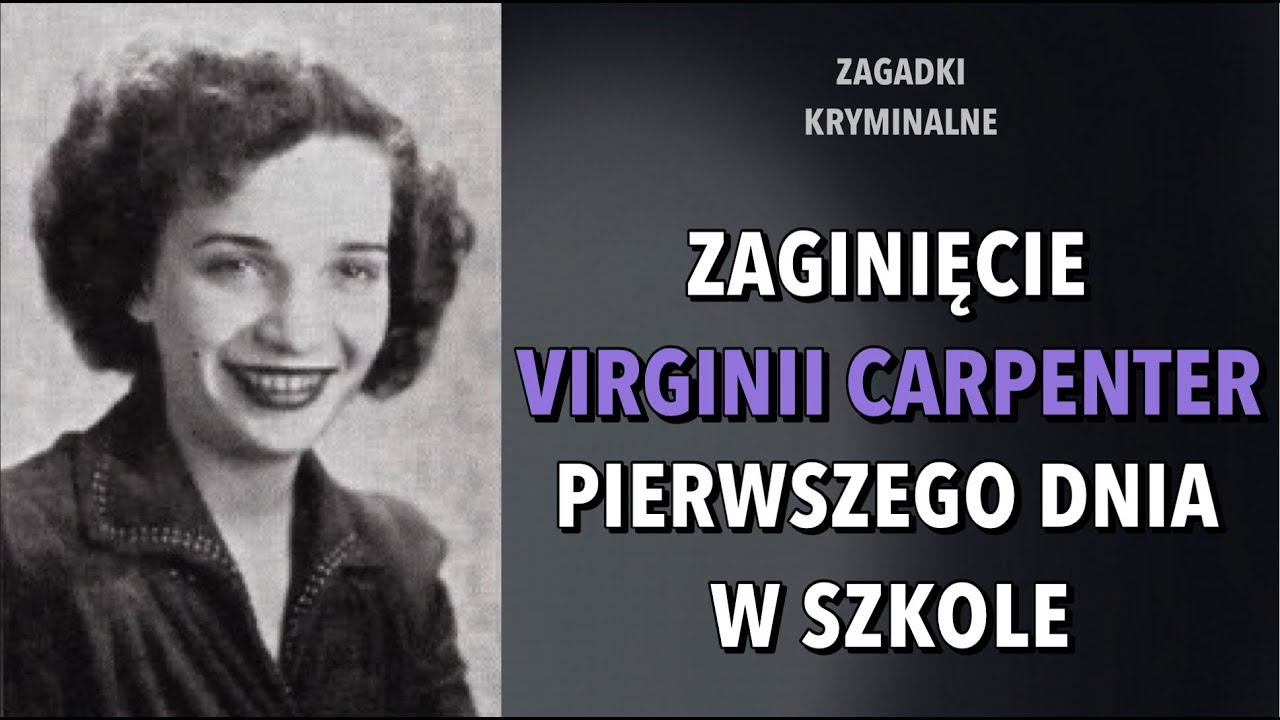 SPRAWA VIRGINII CARPENTER | KAROLINA ANNA