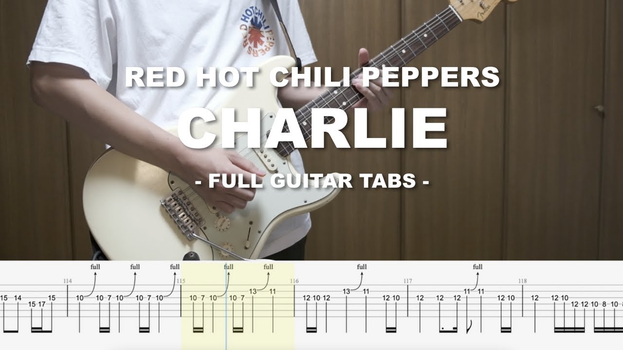 Red Hot Chili Peppers - Charlie [Full] - Guitar Cover with Tabs