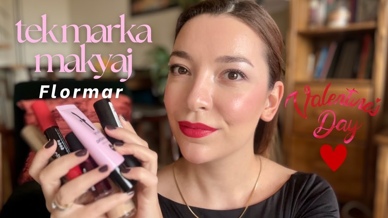 Flormar ürünleri ile TEK MARKA MAKYAJ💄 & Sevgililer Günü Sohbeti ❤️