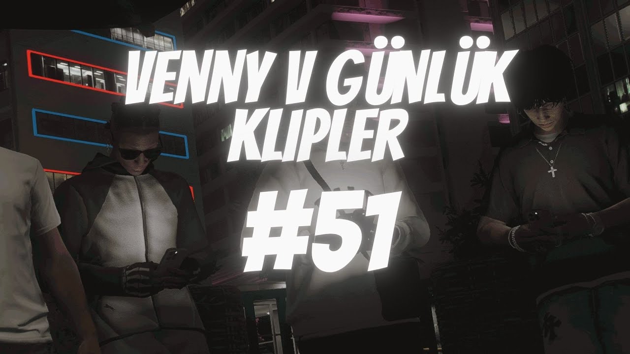 VennyV Roleplay Günlük Klipler | #51 |  25-27 ağustos |