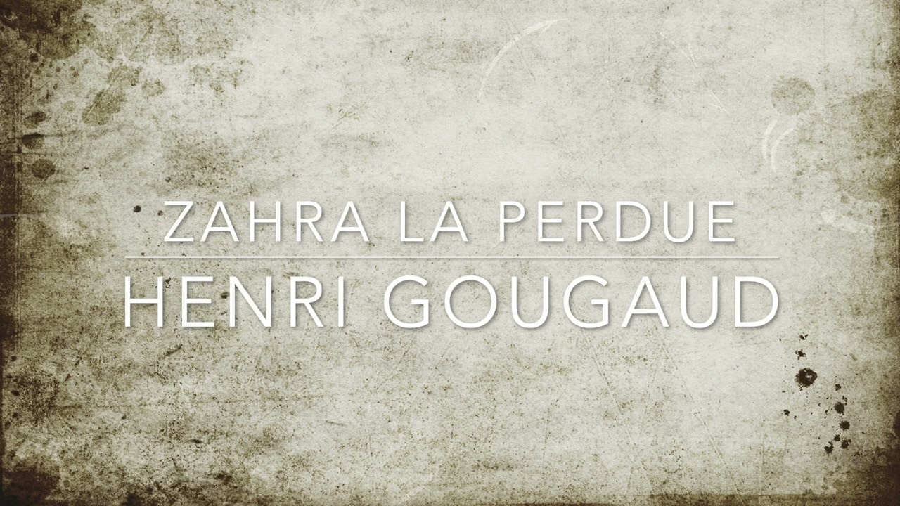 ZAHRA la perdue