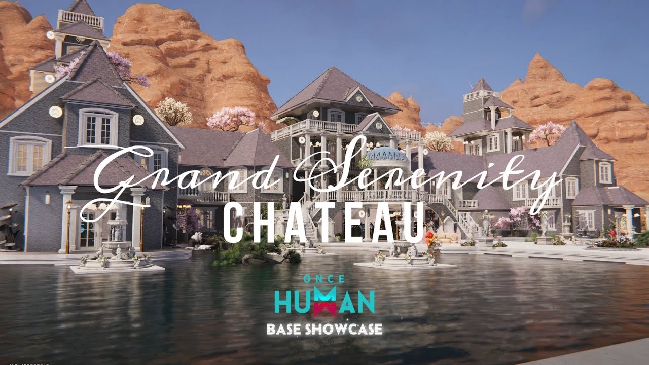 Grand Serenity Chateau | Once Human Base Showcase