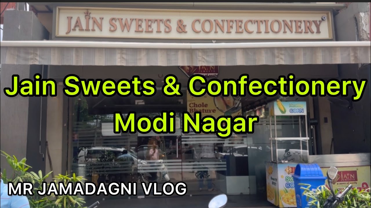 Jain Sweets & Confectionery Modinagar